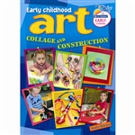Early Childhood Art Collage And Construction By Didax