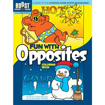 Shop Boost Fun With Opposites Coloring Book Gr Pk-K - Dp-494004 By Dover Publications