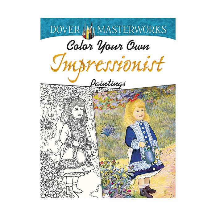 Color Your Own Impressionist Paintings Dover Maste, DP-780252
