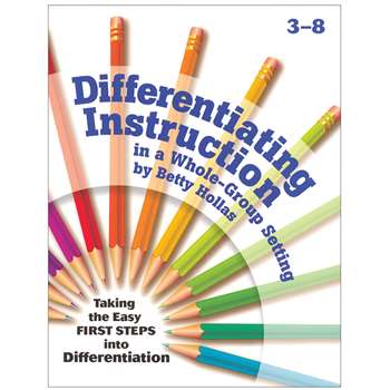 Differentiating Instruction In A Whole-Group Setting Gr 3-8 By Essential Learning Products