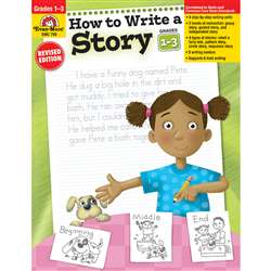 How To Write A Story Grades 1-3 By Evan-Moor