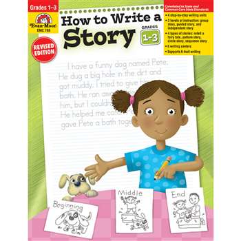 How To Write A Story Grades 1-3 By Evan-Moor