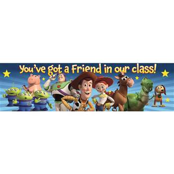 Shop Toy Story Youve Got A Friend Classroom Banner - Eu-849004 By Eureka