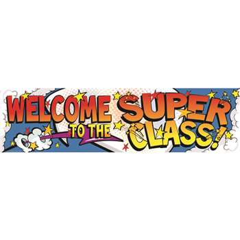 Shop Welcome To The Super Class Banner - Eu-849021 By Eureka