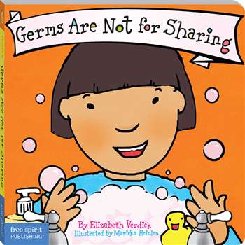 Best Behavior Germs Are Not For Sharing By Free Spirit Publishing