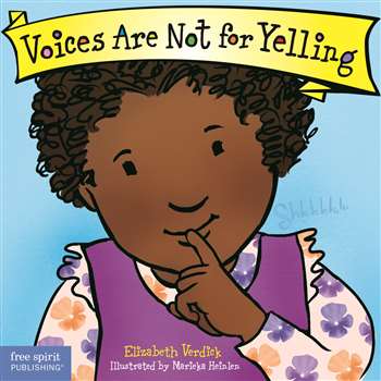 Best Behavior Voices Are Not For Yelling, FRE9781575425009