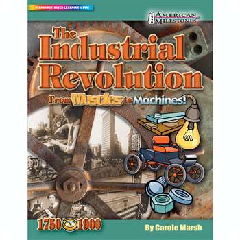 The Industrial Revolution From Muscles To Machines By Gallopade