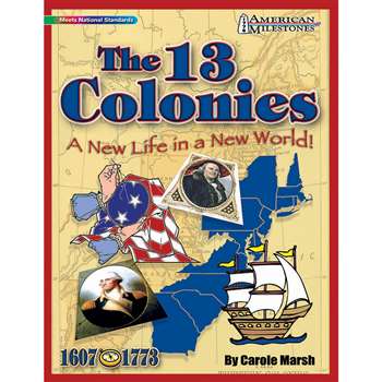 American Milestones The 13 Colonies By Gallopade