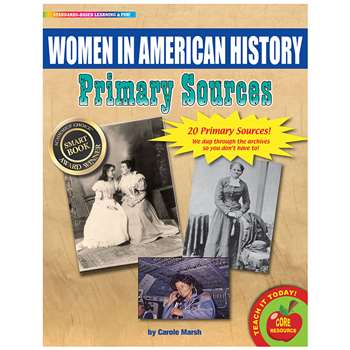 Primary Sources Women &quot; American History, GALPSPWOMHIS