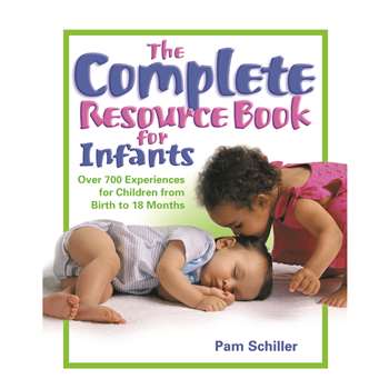 The Complete Resource Book For Infants By Gryphon House