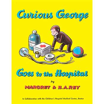 Curious George Goes To The Hospital Paperback Book By Houghton Mifflin