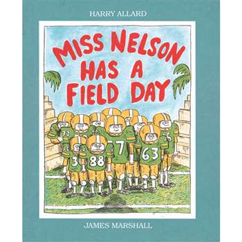 Miss Nelson Had A Field Day Book By Houghton Mifflin