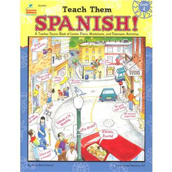 Teach Them Spanish. Grade 4 By Frank Schaffer Publications