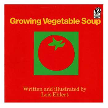 Growing Vegetable Soup By Ingram Book Distributor