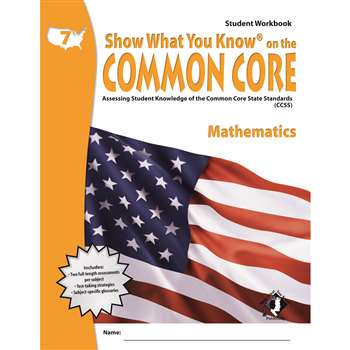Gr 7 Student Workbook Mathematics Show What You Know On The Common By Milliken Lorenz Educational Press
