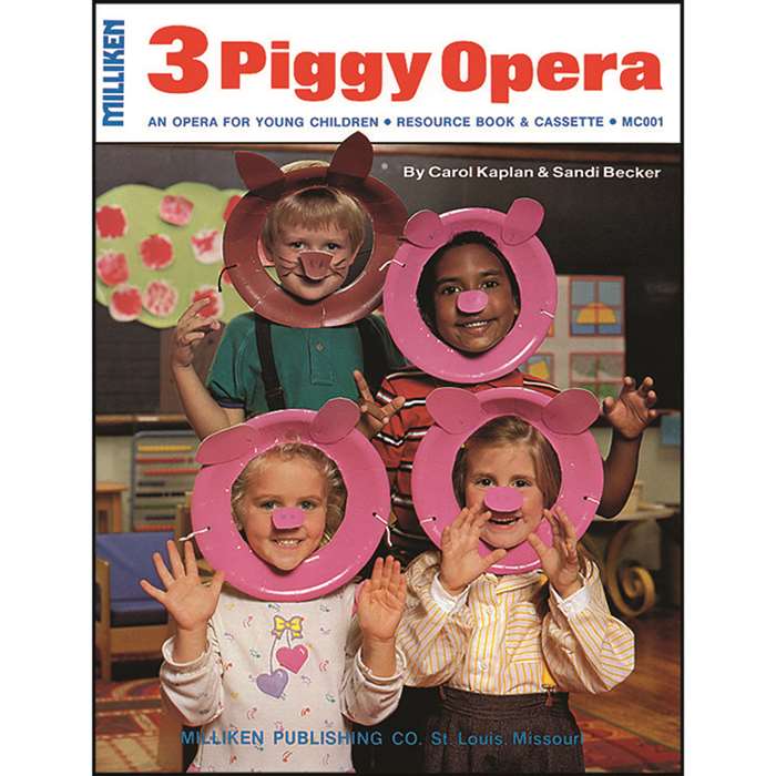 Milliken Musicals Three Piggy Opera By Milliken Lorenz Educational Press