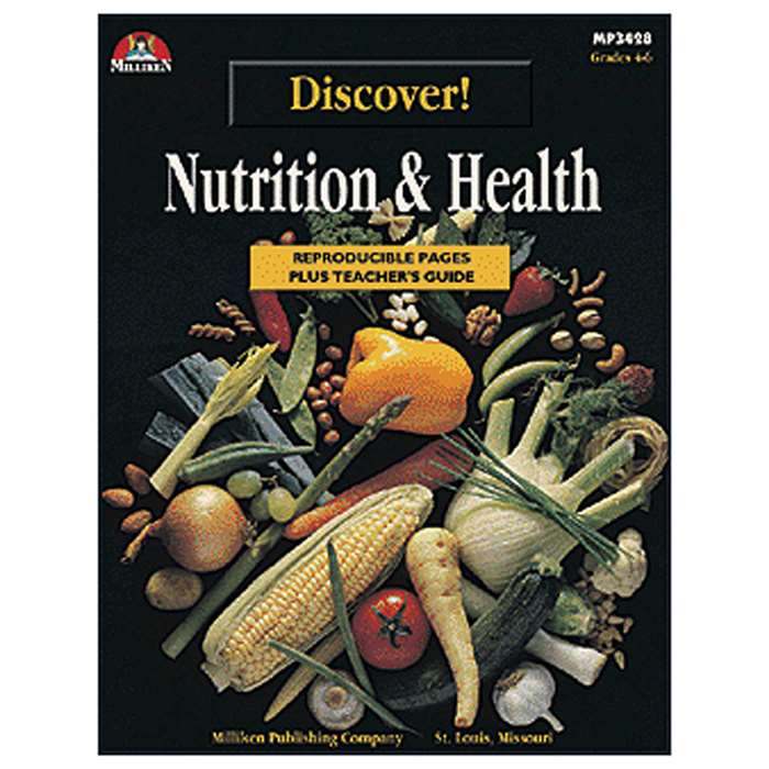 Discover Nutrition & Health Gr 4-6 By Milliken Lorenz Educational Press