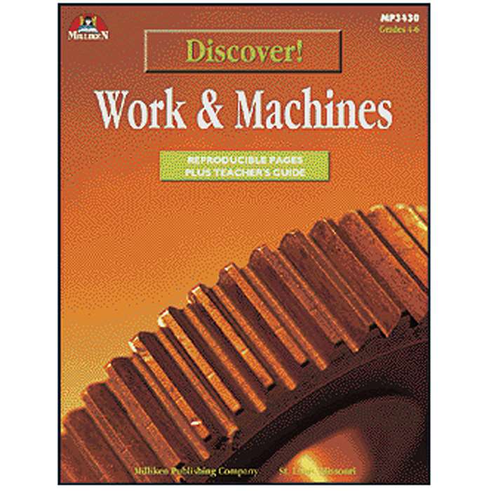 Discover Work & Machines Gr 4-6 By Milliken Lorenz Educational Press