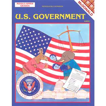 The Us Government Gr 6-9 By Mcdonald Publishing