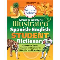 Merriam Websters Illustrated Spanish English Student Dictionary By Merriam-Webster