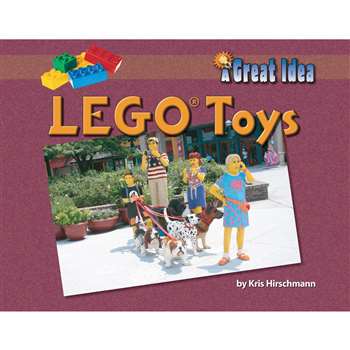 A Great Idea Lego Toys By Norwood House Press