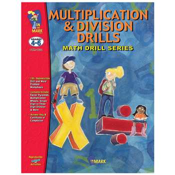 Multiplication & Division Drills By On The Mark Press