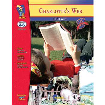 Charlottes Web Lit Link Gr 4-6 By On The Mark Press