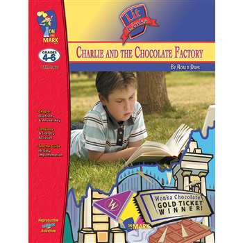 Charlie & The Chocolate Factory Lit Link Gr 4-6 By On The Mark Press