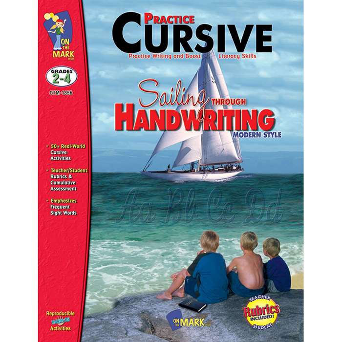 Sailing Through Handwriting Modern Practice Cursive By On The Mark Press