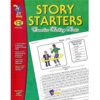 Story Starters Grades 1-6 By On The Mark Press