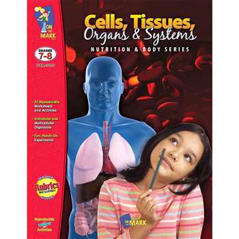 Cells Tissues & Organs By On The Mark Press