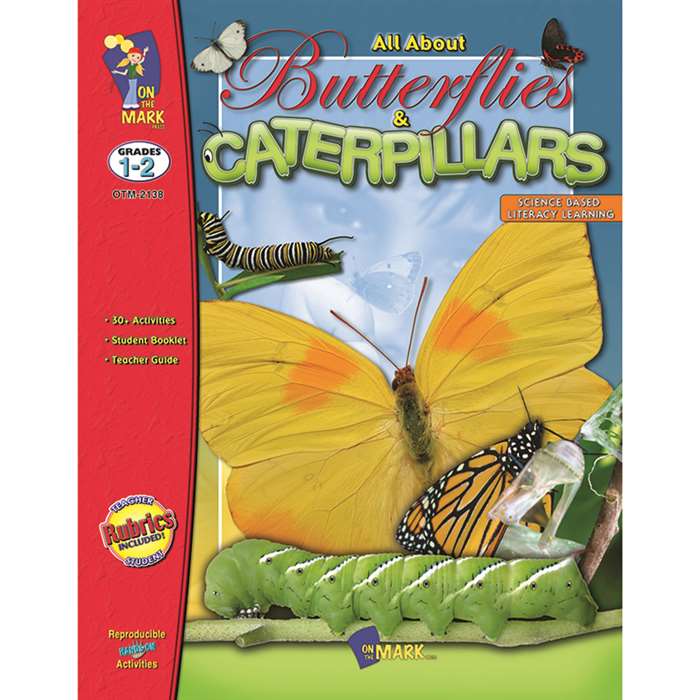 All About Butterflies Caterpillars By On The Mark Press