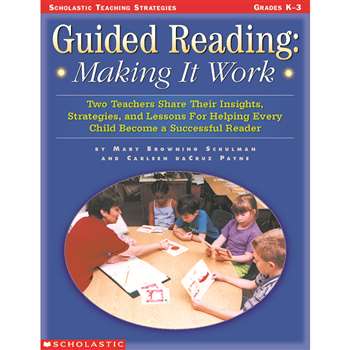 Guided Reading Making It Work Gr K-3 By Scholastic Books Trade