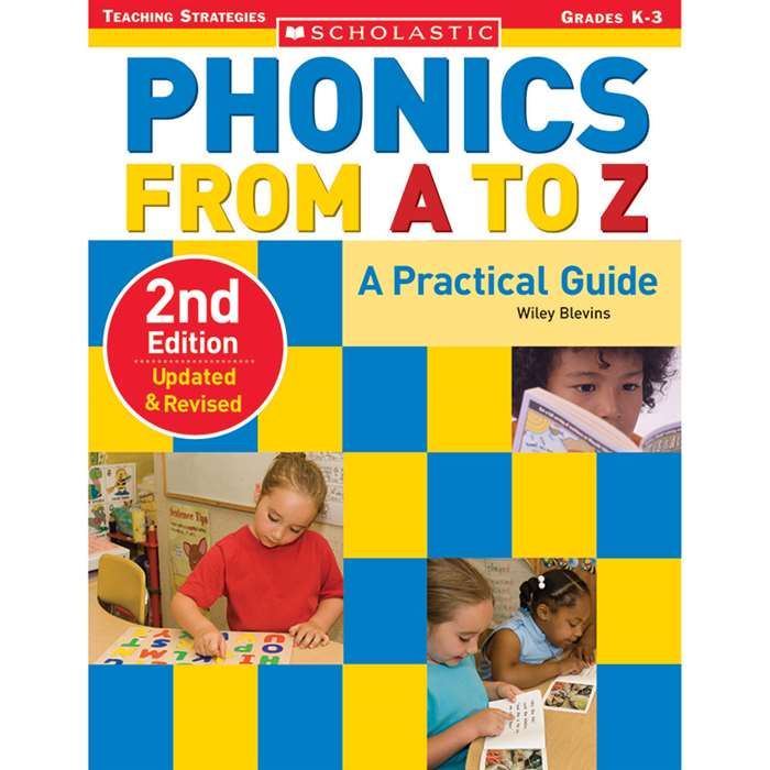 Phonics From A To Z 2Nd Edition By Scholastic Books Trade