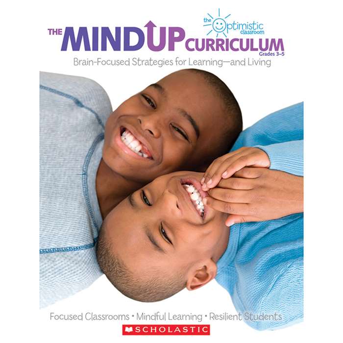 The Mindup Curriculum Gr 3-5 By Scholastic Books Trade