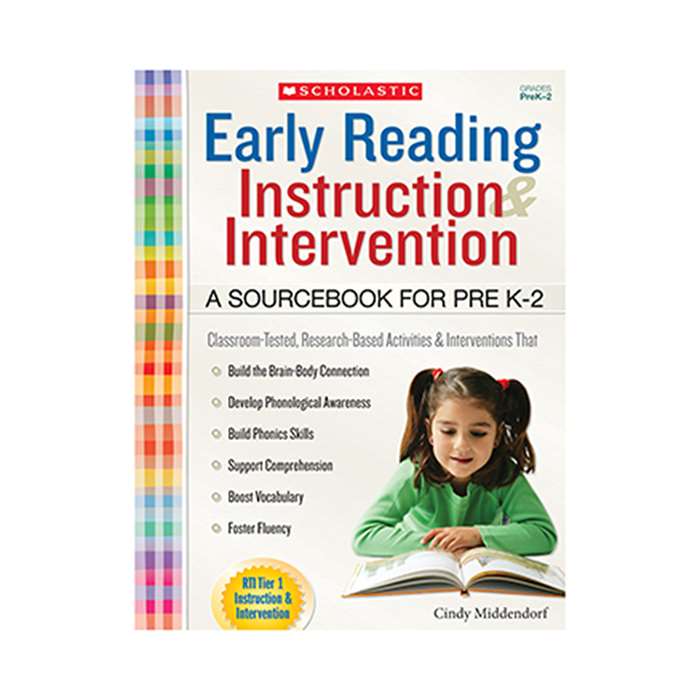 Early Reading Instruction And Intervention Sourcebook Gr Pk-2 By Scholastic Teaching Resources