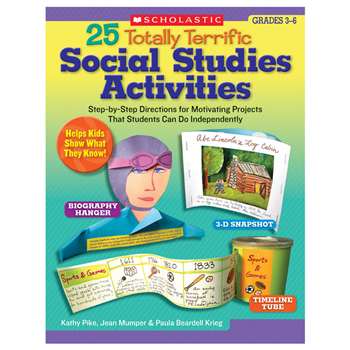 25 Totally Terrific Social Studies Activities Gr 3-6 By Scholastic Books Trade