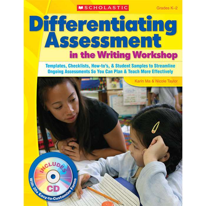 Differentiating Assessment In The Writing Workshop By Scholastic Books Trade