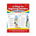15 Plays For Beginning Readers Famous Americans Gr, SC-9780545110822