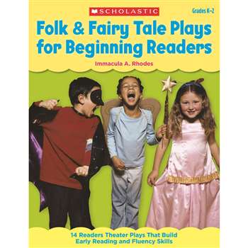 Folk & Fairy Tale Plays For Beginning Readers, SC-9780545209281