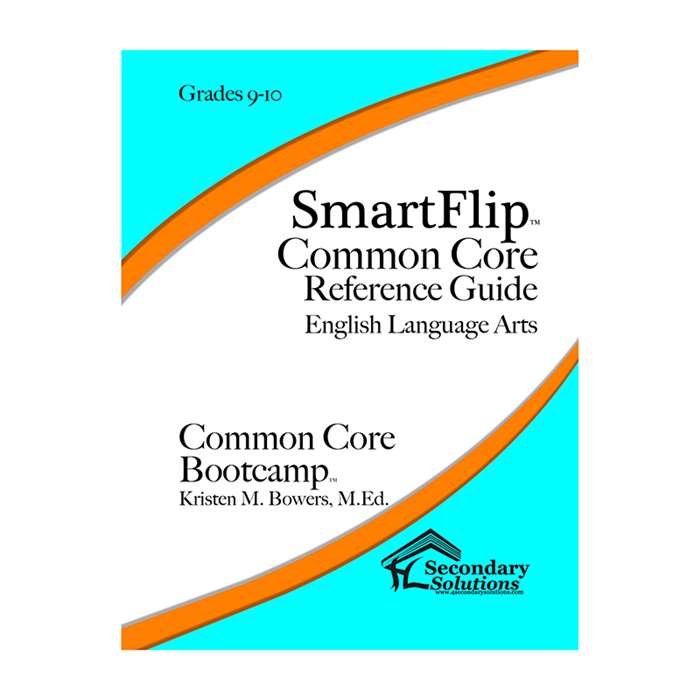 Smartflip Gr 9-10 Common Core Ref Guide For Ela Co, SECCCSF910