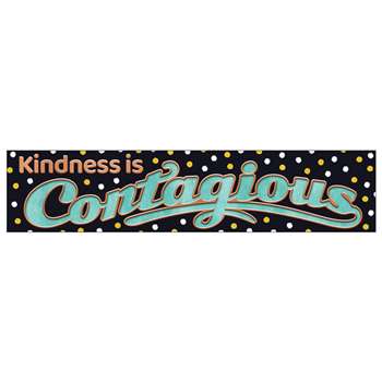 Kindness Is Contagious Banner, T-25303