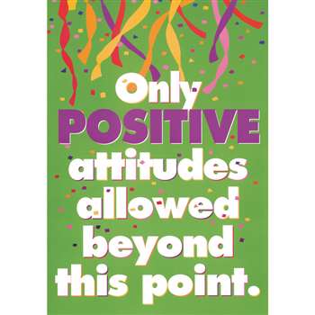 Poster Only Positive Attitudes 13 X 19 Large By Trend Enterprises