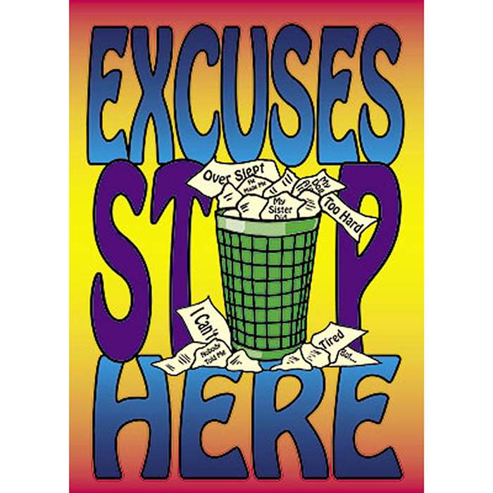 Poster Excuses Stop Here By Trend Enterprises