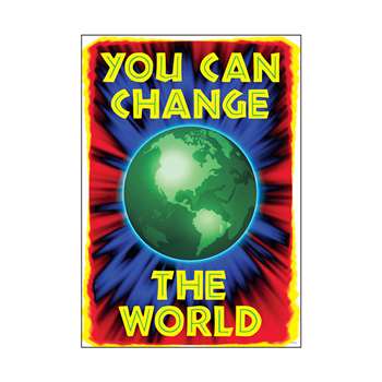 Poster You Can Change The World By Trend Enterprises