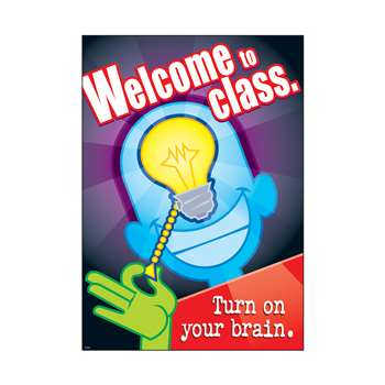 Welcome To Class Turn On Your Brain By Trend Enterprises
