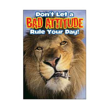 Poster Don'T Let A Bad Attitude Rule Your Day Argus By Trend Enterprises