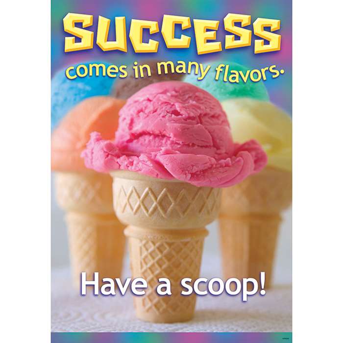Success Comes In Many Flavors Poster By Trend Enterprises