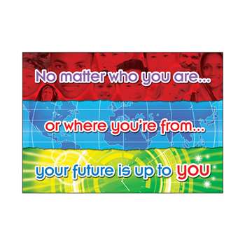 No Matter Who You Are Poster By Trend Enterprises