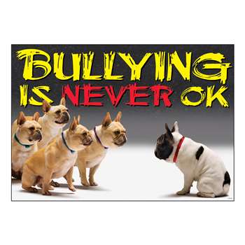 Bullying Is Never Ok Argus Large Poster By Trend Enterprises